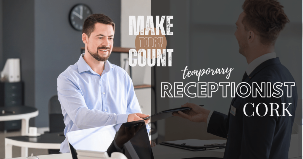 Temporary Receptionist Cork Hall Recruitment