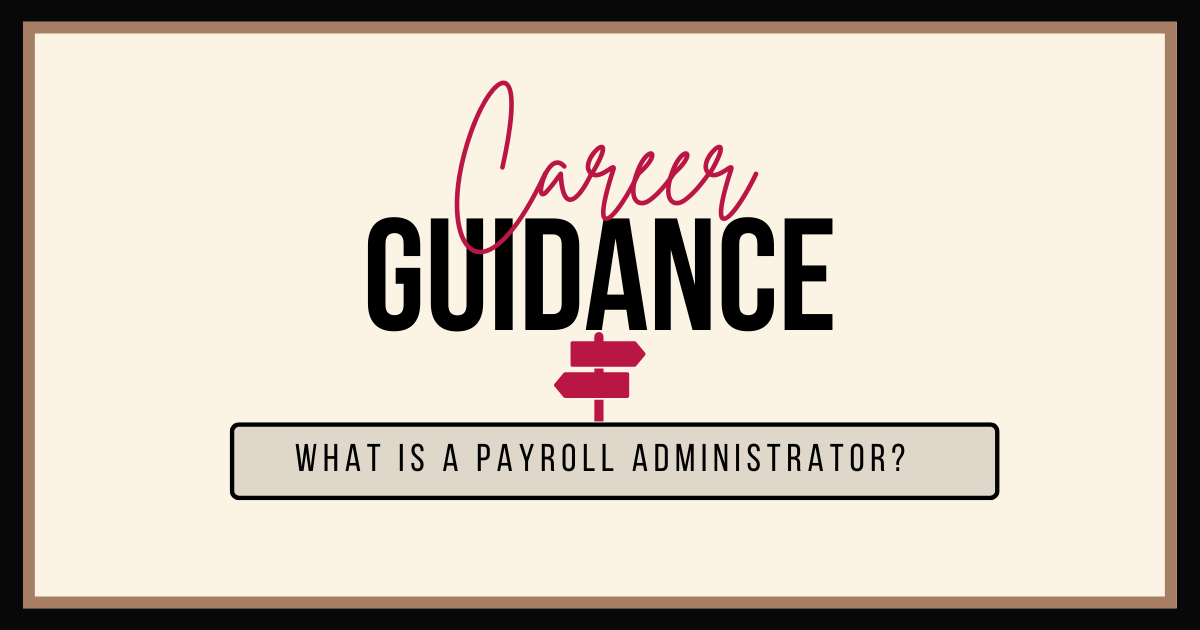 What is a Payroll Administrator?