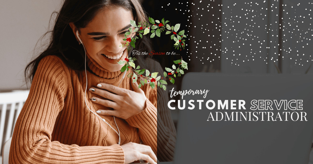 Temporary Vacancy Customer Service Advisor