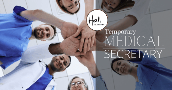 Temporary Medical Secretary for South Dublin Hospitals and Medical institutions