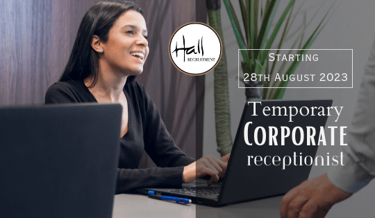 Temporary Corporate Receptionist