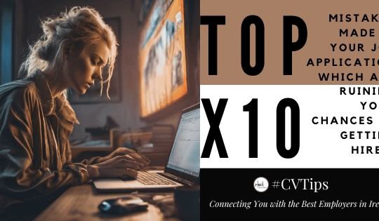 Candidate Resources. CV Tips. Top 10 mistakes made in your job application which are ruining your chance of getting hired!