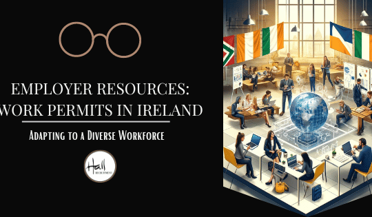 Employer Resources – Work Permits in Ireland