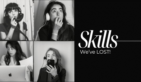 Skills We’ve Lost!