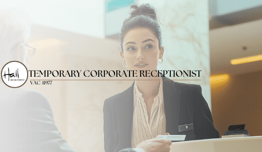 Temporary Corporate Receptionist