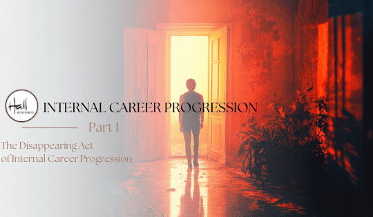 The Disappearing Act of Internal Career Progression In today’s competitive job market, one of the most frequent complaints from employees is the lack of opportunities to advance within their organisations. This growing frustration is evident in the number of qualified professionals seeking recruitment assistance for external roles, despite their companies actively advertising positions that they could easily fill. This raises an important question: why are so many internal candidates being overlooked?