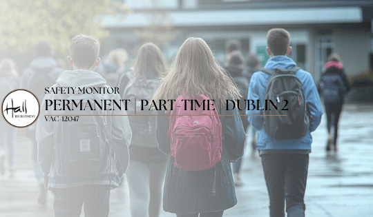 Safety Monitor | Part-Time, Dublin 2