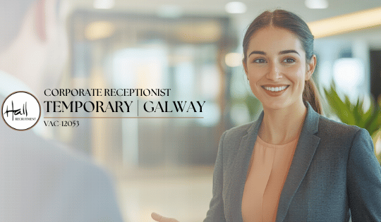 Temporary Corporate Receptionist | Galway