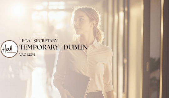 Temporary Legal Secretary | Dublin